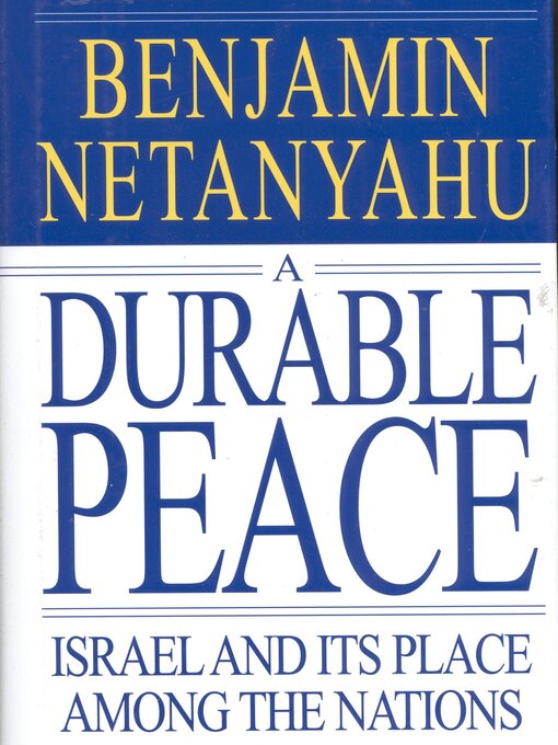 Title details for A Durable Peace by Benjamin Netanyahu - Available